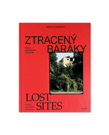 KNIHA: Šimon Vejvančický - Ztracený baráky / Lost sites