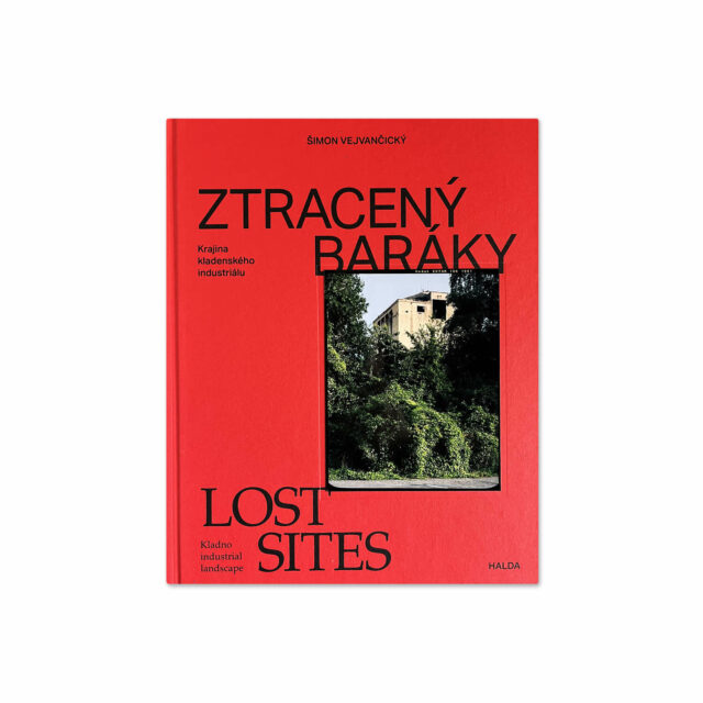 KNIHA: Šimon Vejvančický - Ztracený baráky / Lost sites